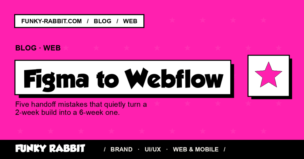 Figma to Webflow: 5 mistakes that kill the handoff — cover
